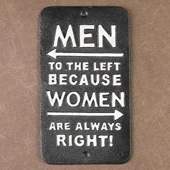 Табличка Plaque Murale En Metal Men To The Left Because Women Are Always Right