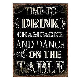 Metal Sign Time To Drink Champagne