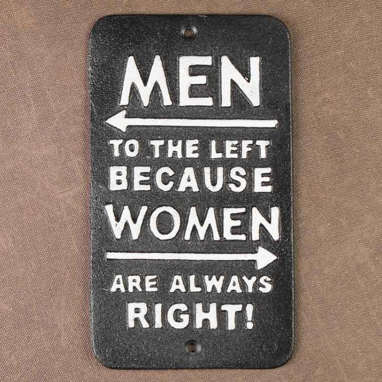 Plaque Murale En Metal Men To The Left Because Women Are Always Right
