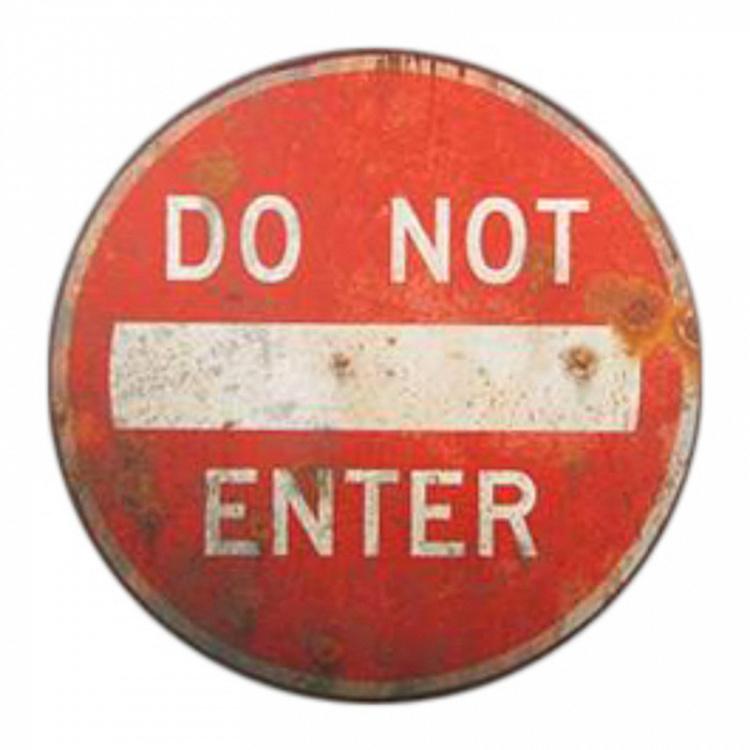 Metal Sign Do Not Enter