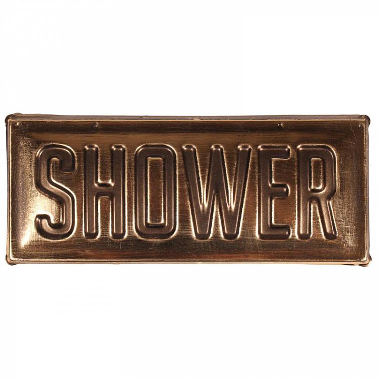 Bronze Sign Shower