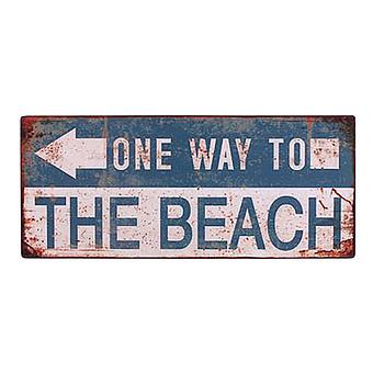 Metal Sign One Way To The Beach